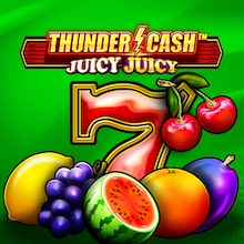 Thunder Cash™: Juicy Juicy