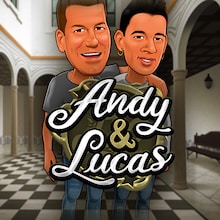 Andy & Lucas