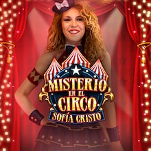 Sofía Cristo, Misterio en el Circo