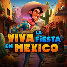 Viva la Fiesta en México