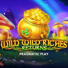 Wild Wild Riches Returns