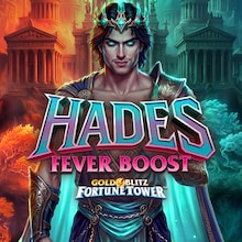 Hades Fever Boost Gold Blitz Fortune Tower