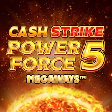 Cash Strike Power Force 5 Megaways™