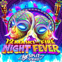 12 Masks of Fire: Night Fever
