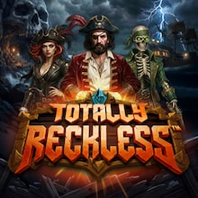 Totally Reckless™